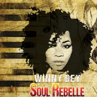 Soul Rebelle by Winny Bey