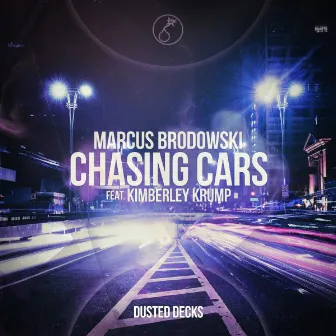 Chasing Cars by Marcus Brodowski