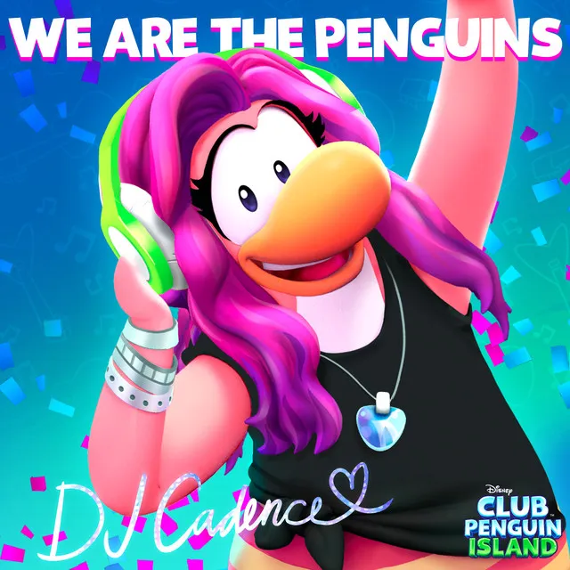 We Are the Penguins - From "Club Penguin Island"