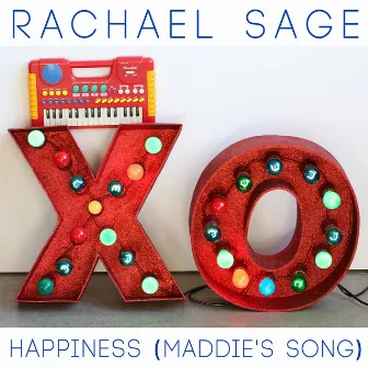 Happiness (Maddie's Song) by Rachael Sage