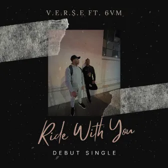 Ride With You by Ver$e