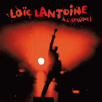 A l'attaque by Loïc Lantoine