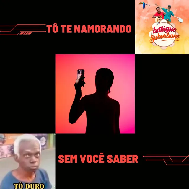 Tô Te Namorando Sem Você Saber