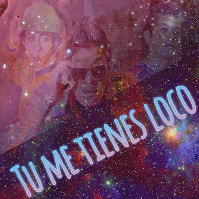 Tu Me Tienes Loco