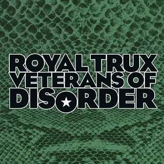 Veterans of Disorder by Royal Trux