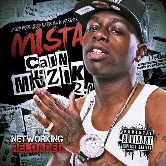 Cain Muzik 2.0 by Mista