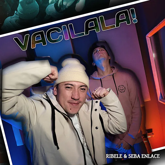 Vacilala!