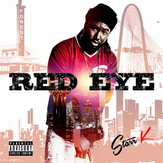 Red Eye by Starr K