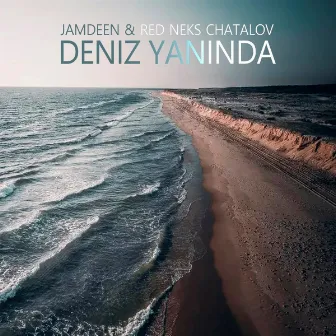 Deniz Yaninda by RED NEKS CHATALOV