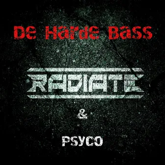 De Harde Bass by DJ Radiate