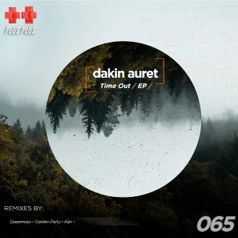 Time Out EP by Dakin Auret