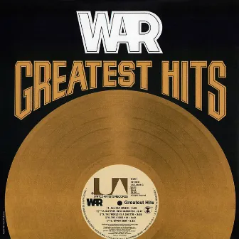 Greatest Hits by War