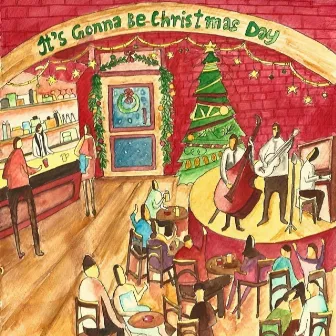 It's Gonna Be Christmas Day by Allan Martyr