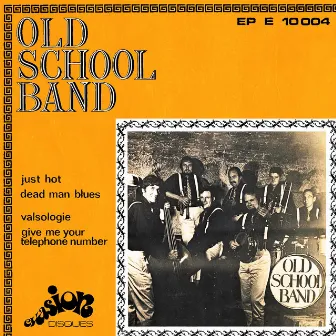 Old School Band EP (Evasion 1968) by Old School Band