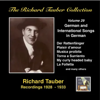 The Richard Tauber Collection, Vol. 29: Popular International Songs in German (Remastered 2015) by Franz Schönbaumsfeld