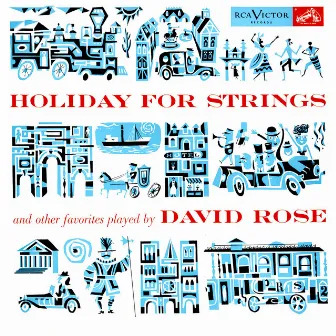 Holiday For Strings And Other Favorites by David Rose And His Orchestra