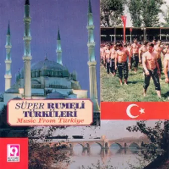 Süper Rumeli Türküleri by Ergin Kızılay