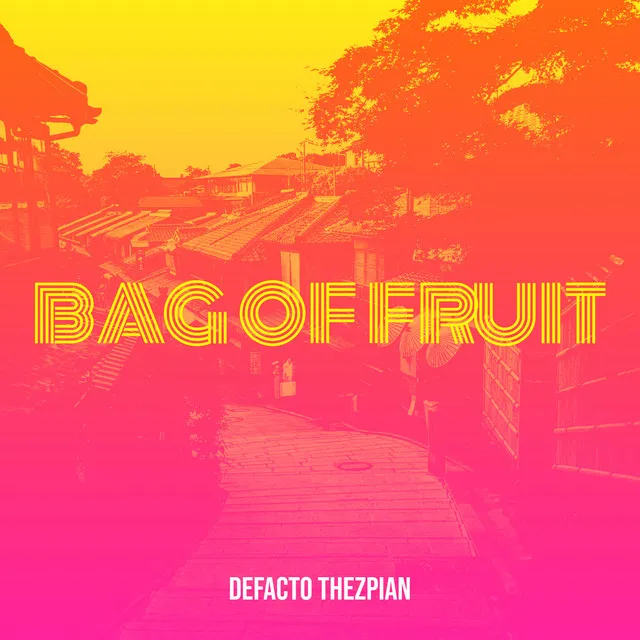 Bag of Fruit