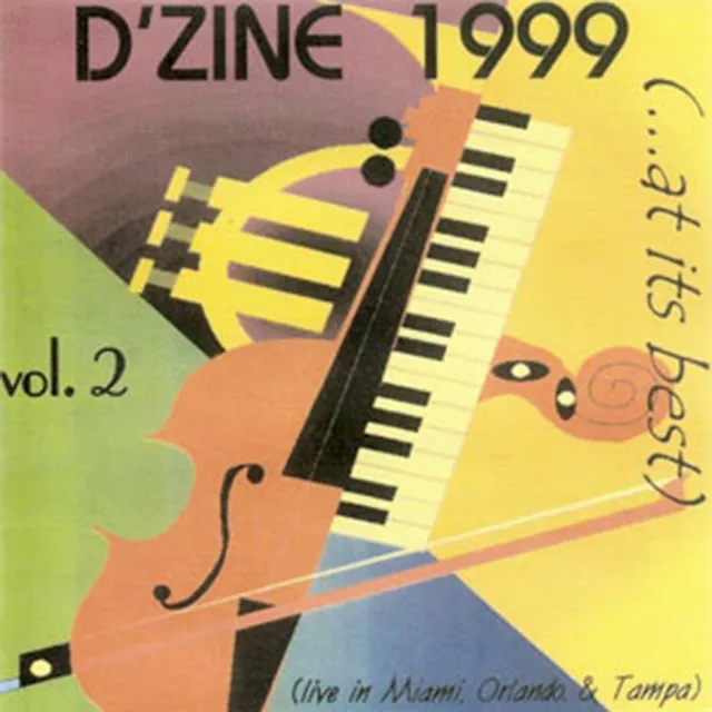 D'zine 1999 At Its Best, Vol. 2 (Live in Miami Orlando & Tampa)