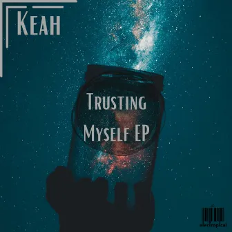 Trusting Myself EP by Keah