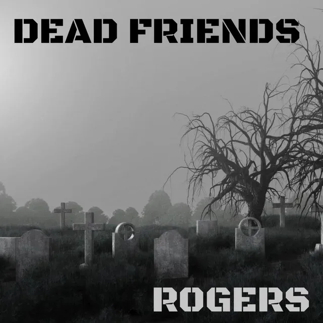 DEAD FRIENDS