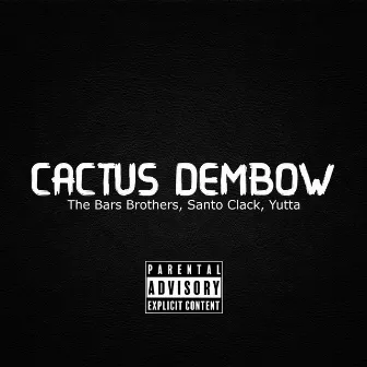 Cactus Dembow by Yutta