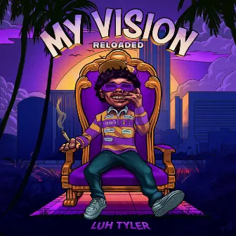 My Vision: Reloaded by Luh Tyler