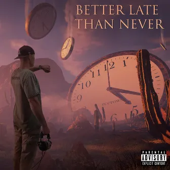 Better Late Than Never by Mentor Rhymes