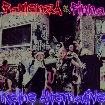 Keine Alternative by FaulenzA