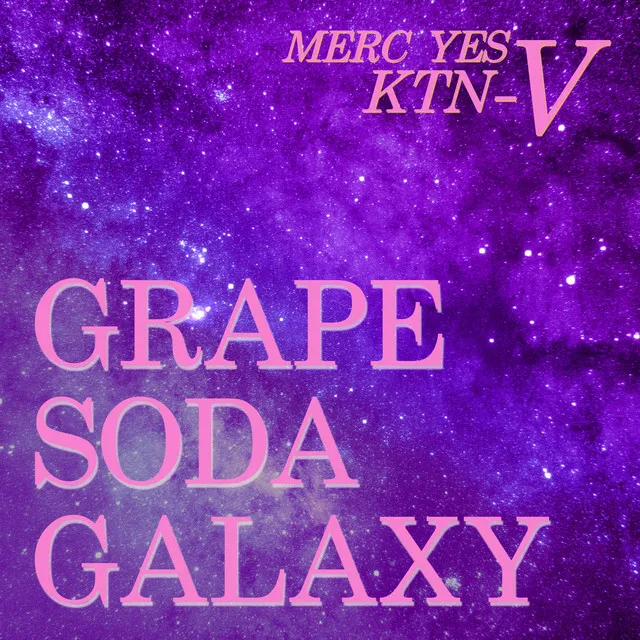 Grape Soda Galaxy