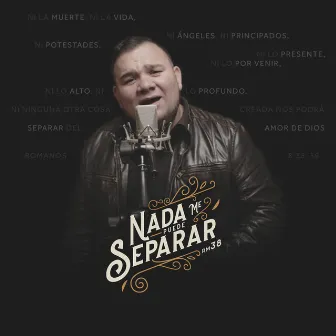 Nada Me Puede Separar by Oscar Caldera