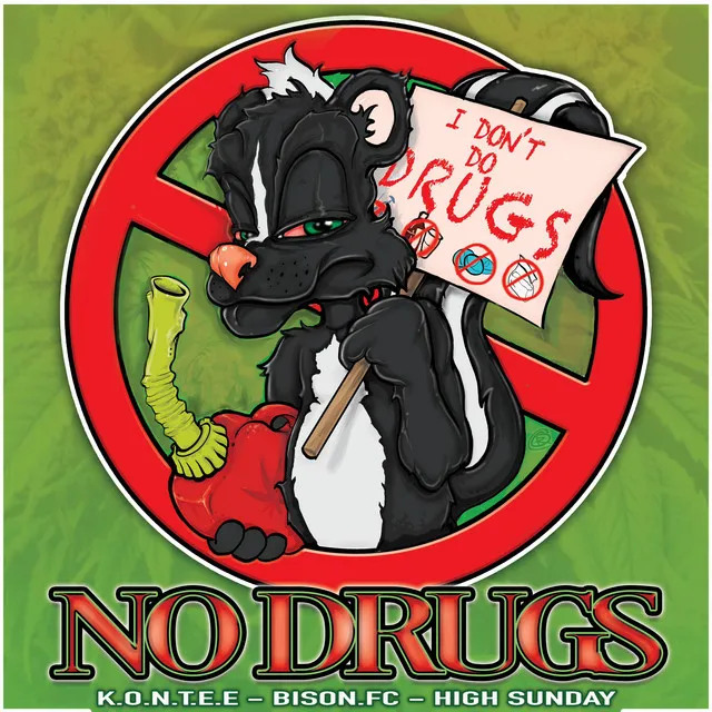 NO DRUGS