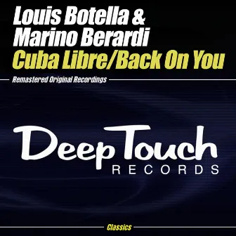 Cuba Libre / Back On You by Marino Berardi