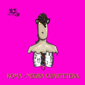 Negra cuartetera by ROMA