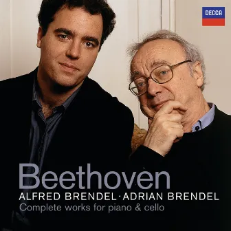 Beethoven: Complete Works for Piano & Cello by Adrian Brendel