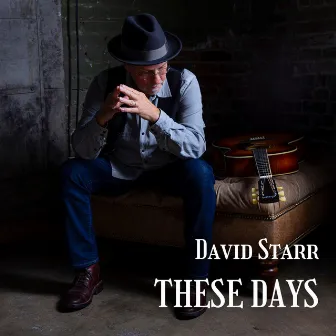 These Days by David Starr