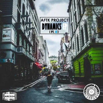 Dynamics EP, Pt. 2 by AFTK Project