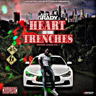 Heart of the Trenches by Just Grady