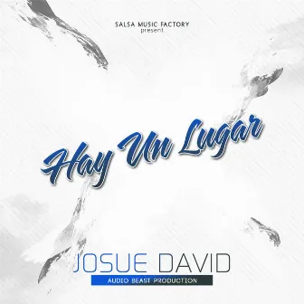 Hay un Lugar by Josue David