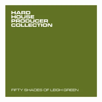 Fifty Shades Of Leigh Green by Leigh Green