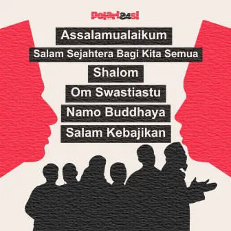 Assalamualaikum, Salam Sejahtera Bagi Kita Semua, Shalom, Om Swastiastu, Namo Buddhaya, Salam Kebajikan by Unknown Artist