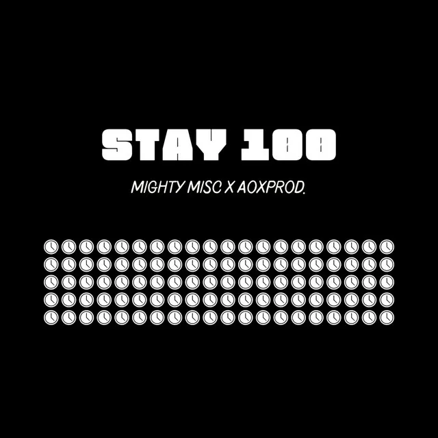 Stay 100