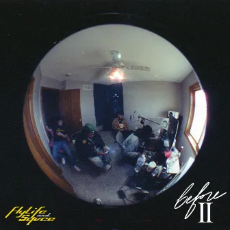 Before II by FlyLife