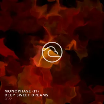 Deep Sweet Dreams by Monophase (IT)