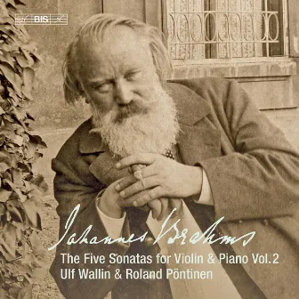 Brahms: Works for Violin & Piano, Vol. 2 by Ulf Wallin