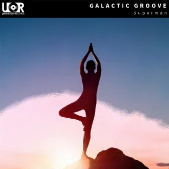 Superman by Galactic Groove