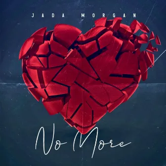 No More by Jada Morgan