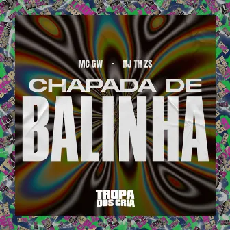 Chapada de Balinha by Tropa dos Cria