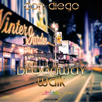 Broadway Walk (Jo Paciello Remix) by Don Diego