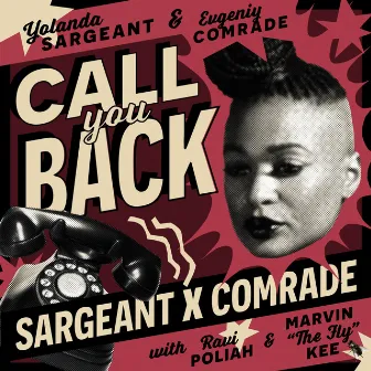 Call You Back by Sargeant X Comrade